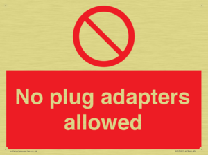 No plug adapters allowed Prohibition Sign